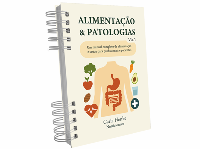 Alimentação & Patologias – Vol.1